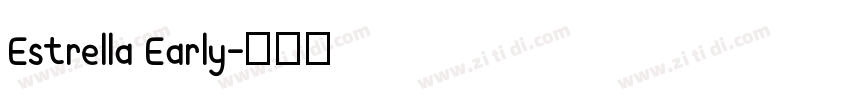 Estrella Early字体转换